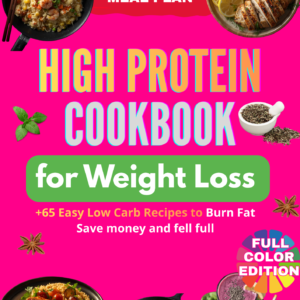 65 Easy, Delicious, Low-Calorie Recipes to Boost Metabolism, Crush Cravings & Burn Fat—All on a Budget!